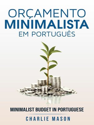 cover image of Orçamento Minimalista Em português/ Minimalist Budget In Portuguese
